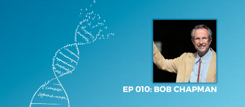 Show Notes: Ep010 – Bob Chapman