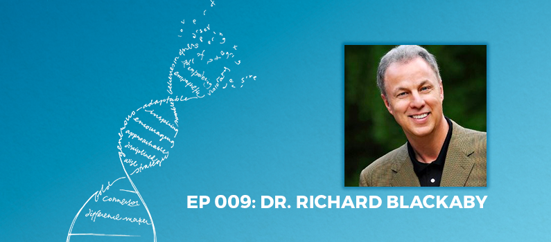 Show Notes: Ep009 – Dr. Richard Blackaby