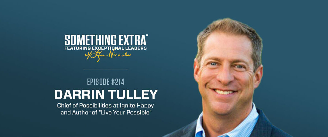 Episode 214: Expanding Your Bubble w/ Darrin Tulley