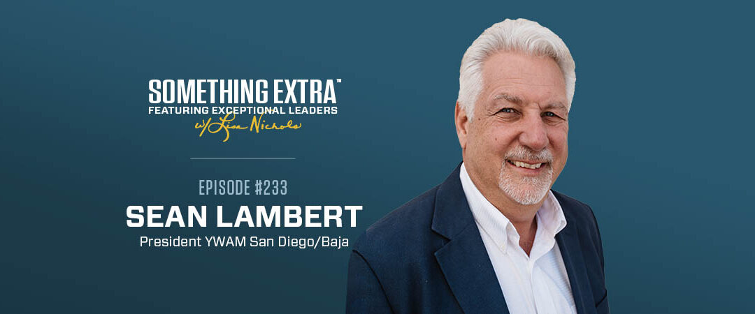 Episode 233: Finding Our Greatness Through Service w/ Sean Lambert