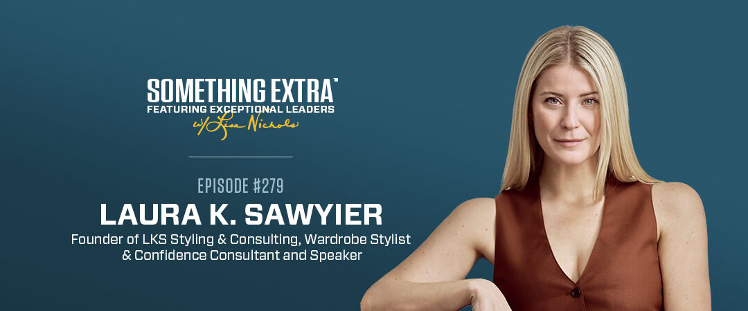 Episode 279: Owning Your Style & Overcoming Decision Fatigue w/ Laura K. Sawyier