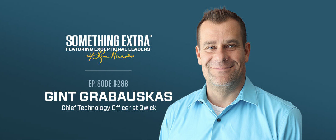 Episode 288: Learn How to Lead with Agility w/ Gint Grabauskas