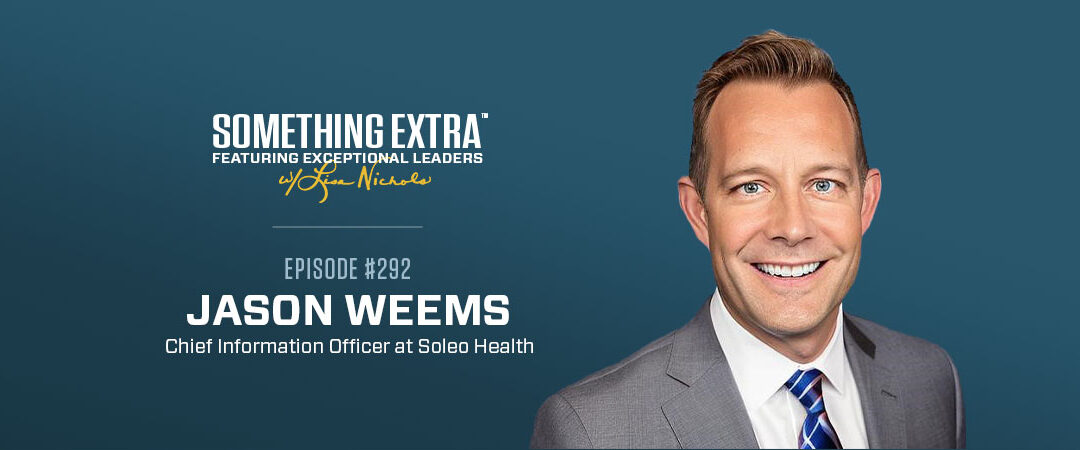 Episode 292: Getting Back to the Fundamentals of Leadership w/ Jason Weems