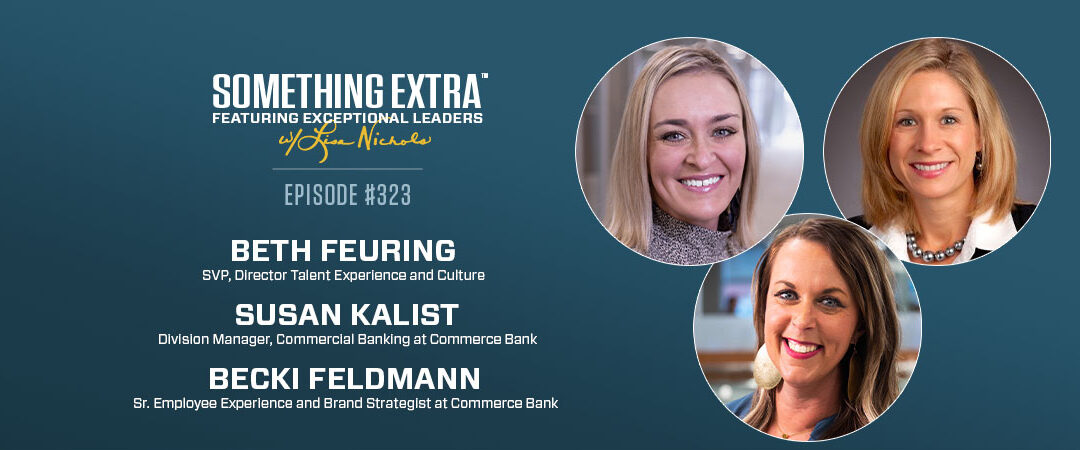 Episode 323: Connecting Around Core Values with Commerce Bank