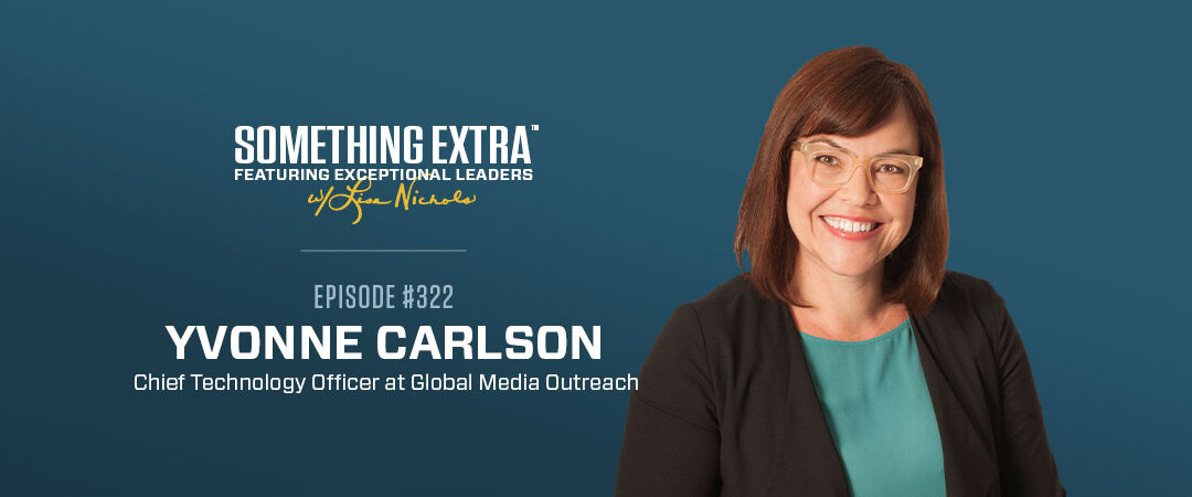 Episode 322: Blending Faith and Technology with Yvonne Carlson