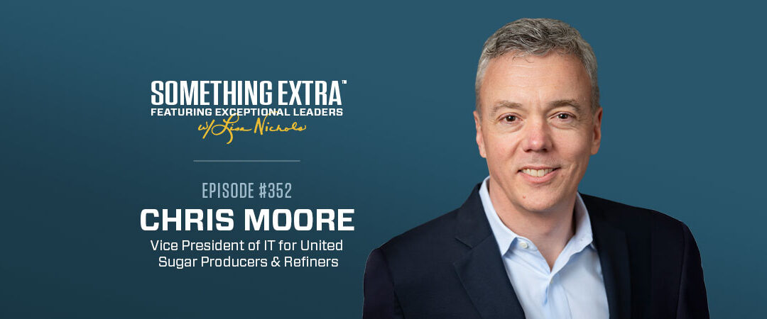 Episode 352: Mission-Driven Leadership with Chris Moore