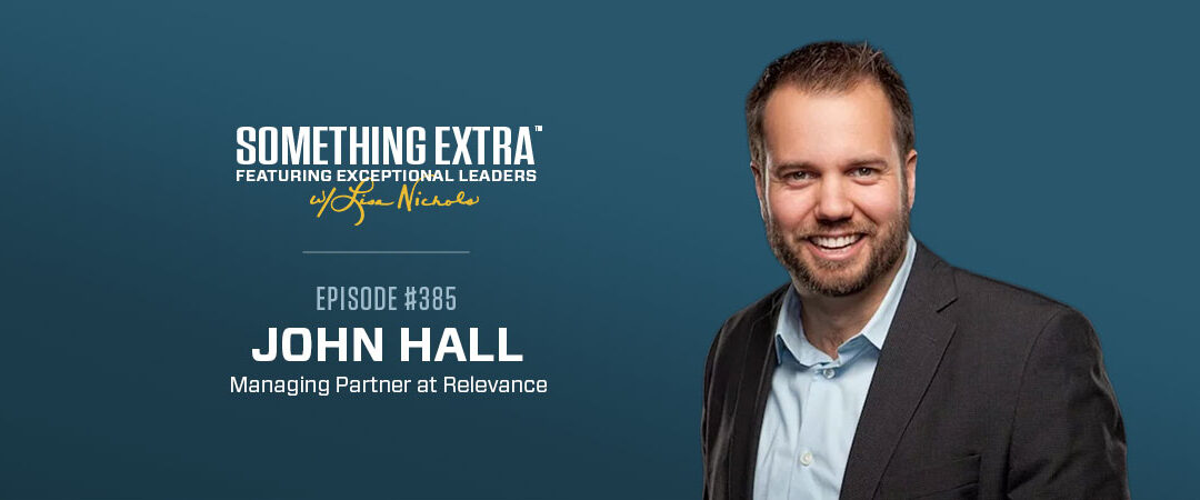 Episode 385: The Power of Value Journalism and Radical Helpfulness with John Hall
