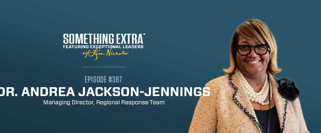 Episode 387: Leaving Your Community Better Than You Found It with Dr. Andrea Jackson-Jennings