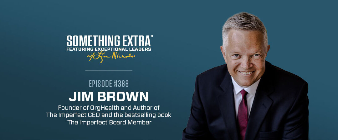 Episode 388: The Power of Imperfection with Jim Brown