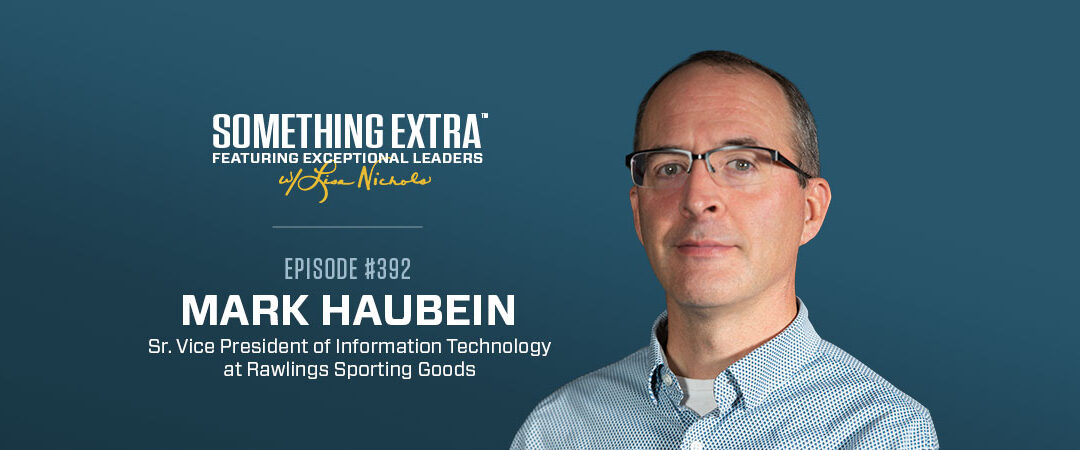 Episode 392: Solving the Human Element in a Fast-Paced Tech World with Mark Haubein